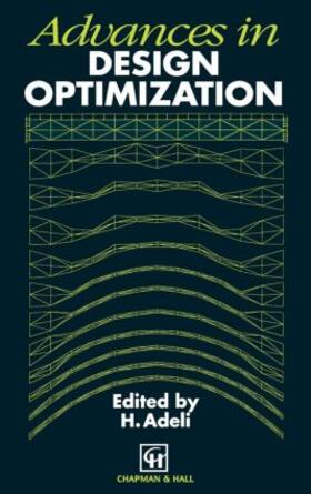 Adeli | Advances in Design Optimization | Buch | 978-0-412-53730-1 | sack.de