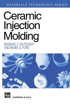 Ford / Mutsuddy | Ceramic Injection Molding | Buch | 978-0-412-53810-0 | sack.de