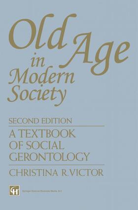 Victor | Old Age in Modern Society | Buch | 978-0-412-54350-0 | sack.de