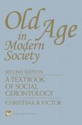 Victor |  Old Age in Modern Society | Buch |  Sack Fachmedien