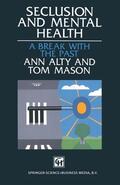 Mason / Alty |  Seclusion and Mental Health | Buch |  Sack Fachmedien