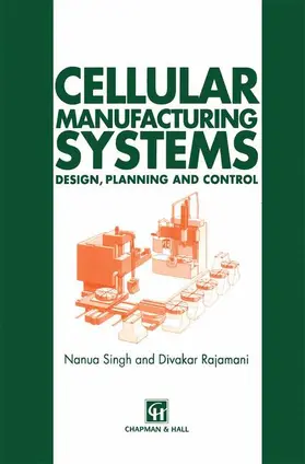Rajamani / Singh | Cellular Manufacturing Systems | Buch | 978-0-412-55710-1 | www.sack.de