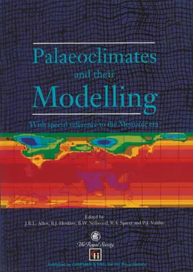 Allen / Hoskins / Spicer | Palaeoclimates and their Modelling | Buch | 978-0-412-56330-0 | sack.de
