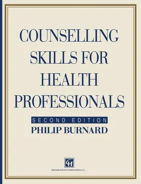 Burnard / Campling |  Counselling Skills for Health Professionals | Buch |  Sack Fachmedien