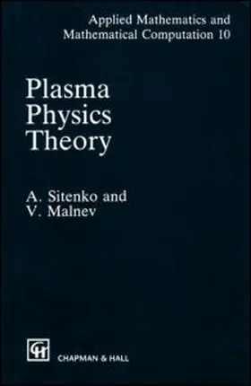 Sitenko / Malnev |  Plasma Physics Theory | Buch |  Sack Fachmedien
