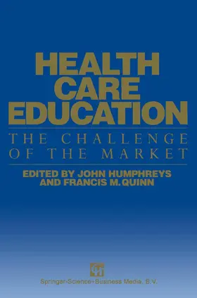 Humphreys / Quinn |  Health Care Education | Buch |  Sack Fachmedien
