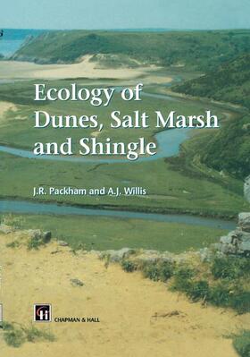 Willis / Packham | Ecology of Dunes, Salt Marsh and Shingle | Buch | 978-0-412-57980-6 | sack.de