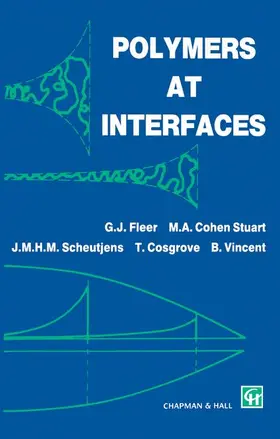 Fleer / Cohen Stuart / Vincent |  Polymers at Interfaces | Buch |  Sack Fachmedien