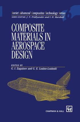 Lozino-Lozinski / Zagainov |  Composite Materials in Aerospace Design | Buch |  Sack Fachmedien