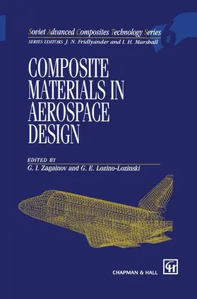 Lozino-Lozinski / Zagainov |  Composite Materials in Aerospace Design | Buch |  Sack Fachmedien