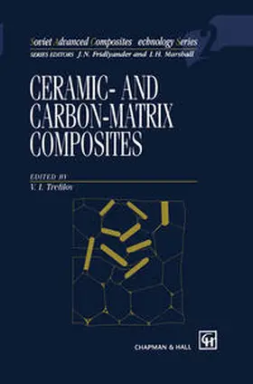 Trefilov |  Ceramic-And Carbon-Matrix Composites | Buch |  Sack Fachmedien