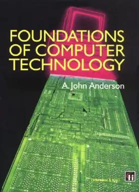 Anderson | Foundations of Computer Technology | Buch | 978-0-412-59810-4 | www.sack.de