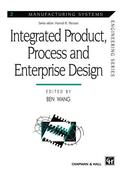 Wang |  Integrated Product, Process and Enterprise Design | Buch |  Sack Fachmedien