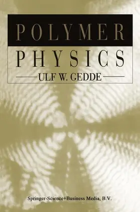 Gedde | Polymer Physics | Buch | 978-0-412-62640-1 | www.sack.de