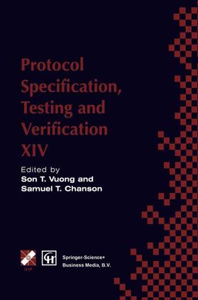 Chanson / Vuong | Protocol Specification, Testing and Verification XIV | Buch | sack.de