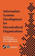 Soelvberg / Krogstie / Seltveit |  Information Systems Development for Decentralized Organizations | Buch |  Sack Fachmedien