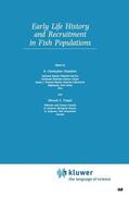 Trippel / Chambers |  Early Life History and Recruitment in Fish Populations | Buch |  Sack Fachmedien