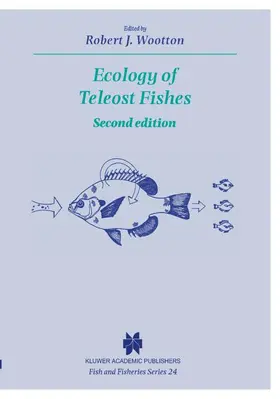 Wootton |  Ecology of Teleost Fishes | Buch |  Sack Fachmedien
