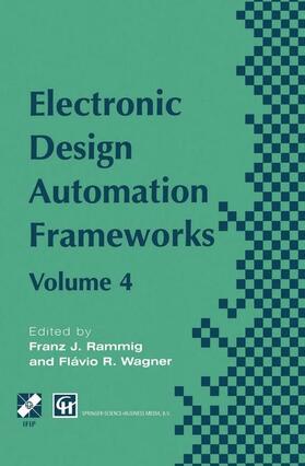 Rammig / Wagner |  Electronic Design Automation Frameworks | Buch |  Sack Fachmedien