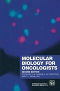 McMillan, T.J. (University of Lancaster) / Stratton / Yarnold |  Molecular Biology for Oncologists | Buch |  Sack Fachmedien