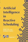 Szelke / Kerr |  Artificial Intelligence in Reactive Scheduling | Buch |  Sack Fachmedien