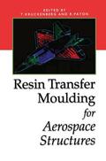 Paton / Kruckenberg |  Resin Transfer Moulding for Aerospace Structures | Buch |  Sack Fachmedien