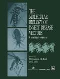 Crampton / Louis / Beard |  The Molecular Biology of Insect Disease Vectors | Buch |  Sack Fachmedien