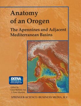 Martini / Vai | Anatomy of an Orogen: The Apennines and Adjacent Mediterranean Basins | Buch | 978-0-412-75040-3 | sack.de