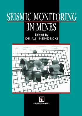 Mendecki |  Seismic Monitoring in Mines | Buch |  Sack Fachmedien