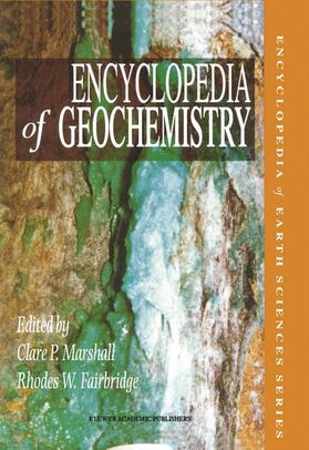 Fairbridge / Marshall | Encyclopedia of Geochemistry | Buch | 978-0-412-75500-2 | sack.de