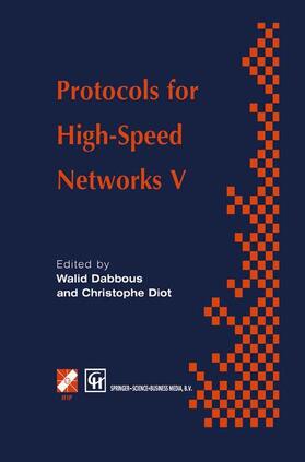 Diot / Dabbous | Protocols for High-Speed Networks V | Buch | 978-0-412-75850-8 | sack.de