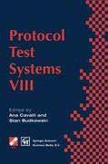 Cavalli / Budkowski |  Protocol Test Systems VIII | Buch |  Sack Fachmedien