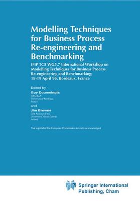 Browne / Doumeingts |  Modelling Techniques for Business Process Re-engineering and Benchmarking | Buch |  Sack Fachmedien