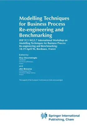 Browne / Doumeingts |  Modelling Techniques for Business Process Re-engineering and Benchmarking | Buch |  Sack Fachmedien