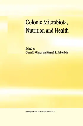 Roberfroid / Gibson |  Colonic Microbiota, Nutrition and Health | Buch |  Sack Fachmedien