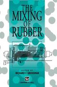 Grossman |  The Mixing of Rubber | Buch |  Sack Fachmedien