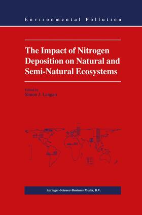 Langan | The Impact of Nitrogen Deposition on Natural and Semi-Natural Ecosystems | Buch | 978-0-412-81040-4 | sack.de