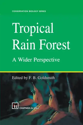 Goldsmith | Tropical Rain Forest: A Wider Perspective | Buch | 978-0-412-81510-2 | www.sack.de