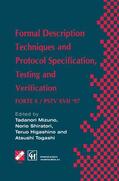 Togashi / Higashino / Mizuno |  Formal Description Techniques and Protocol Specification, Testing and Verification | Buch |  Sack Fachmedien