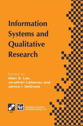 Lee / DeGross / Liebenau | Information Systems and Qualitative Research | Buch | 978-0-412-82360-2 | sack.de