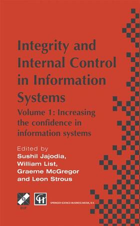Jajodia / McGregor / List | Integrity and Internal Control in Information Systems | Buch | 978-0-412-82600-9 | sack.de