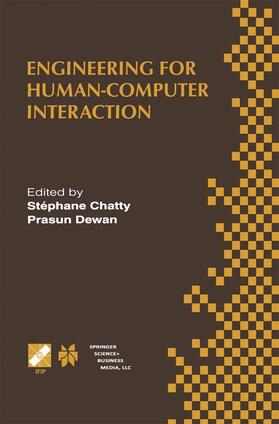 Chatty / Dewan |  Engineering for Human-Computer Interaction | Buch |  Sack Fachmedien