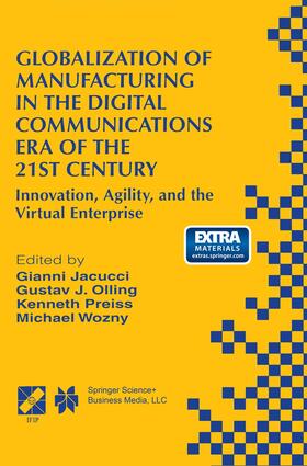 Jacucci / Olling / Preiss |  Globalization of Manufacturing in the Digital Communications Era of the 21st Century | Buch |  Sack Fachmedien