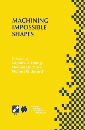 Olling / Jerard / Choi |  Machining Impossible Shapes | Buch |  Sack Fachmedien