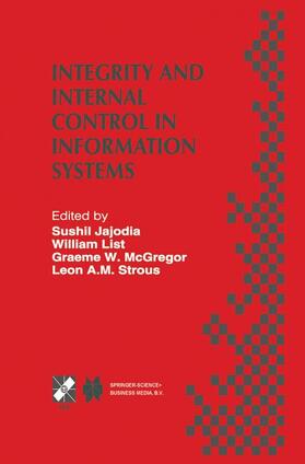Jajodia / Strous / List | Integrity and Internal Control in Information Systems | Buch | 978-0-412-84770-7 | sack.de