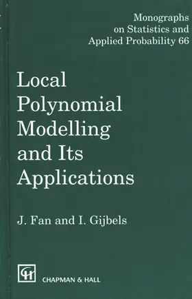 Fan / Gijbels |  Local Polynomial Modelling and Its Applications | Buch |  Sack Fachmedien