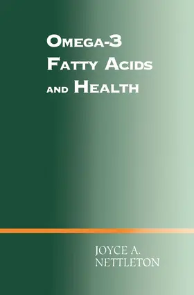 Nettleton |  Omega-3 Fatty Acids and Health | Buch |  Sack Fachmedien