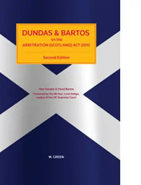 Bartos / Dundas |  Dundas and Bartos on the Arbitration (Scotland) Act 2010 | Buch |  Sack Fachmedien