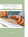 Kessler / Grant |  Drafting Trusts and Will Trusts in Scotland | Buch |  Sack Fachmedien