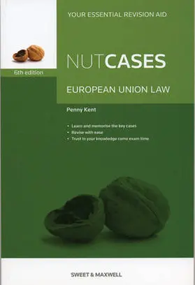 Kent |  Nutcases European Union Law | Buch |  Sack Fachmedien